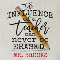 A Teacher's Influence Tote Bag