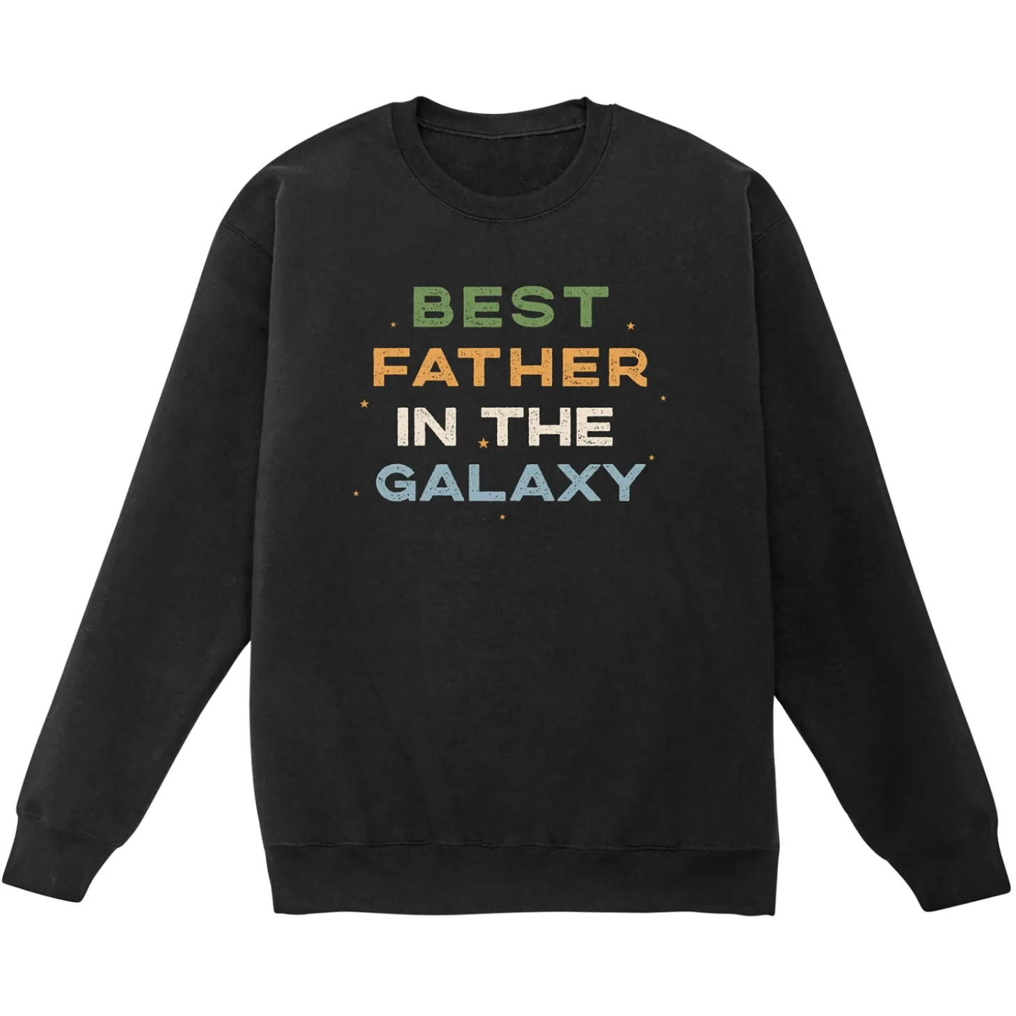Best In The Galaxy Sweatshirt