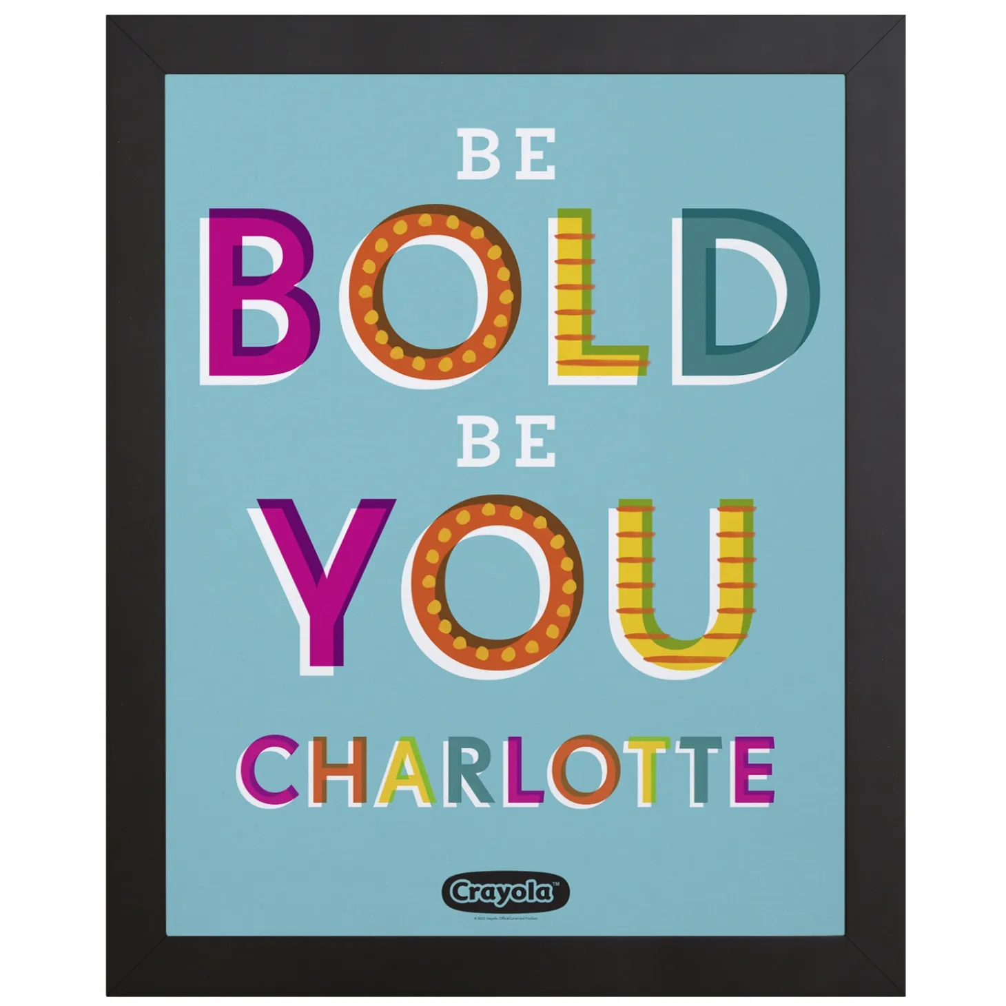 Crayola™ Be Bold Be You Wall Art