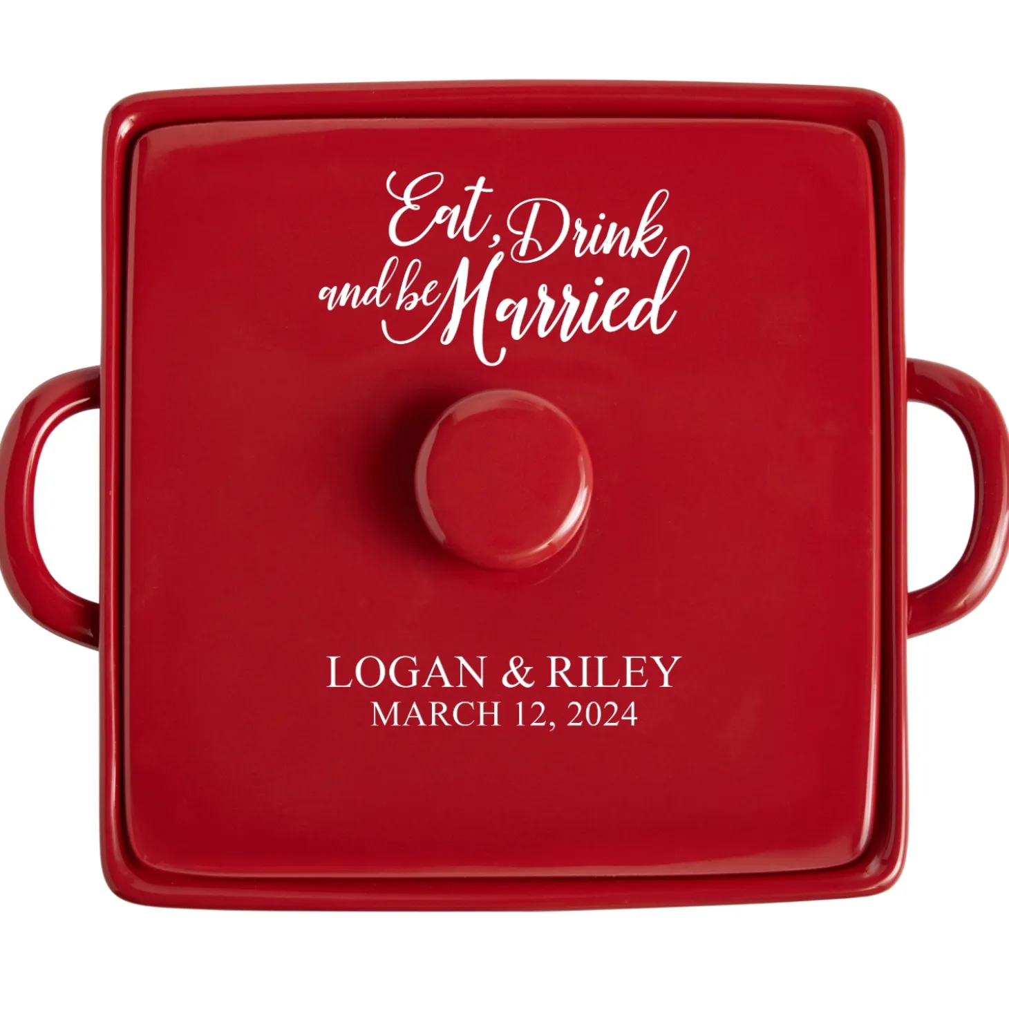 Eat, Drink & Be Married 3qt Square Stoneware Casserole Dish