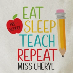 Eat, Sleep, Teach Tote Bag