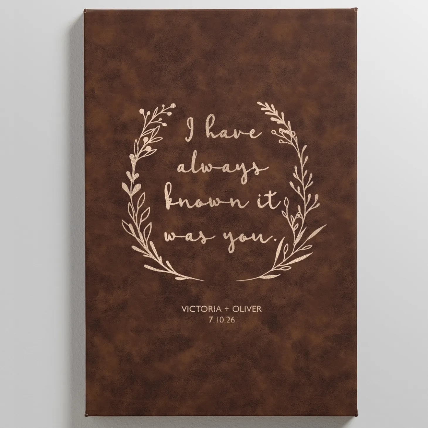 Knew It Was You Leather Wall Art