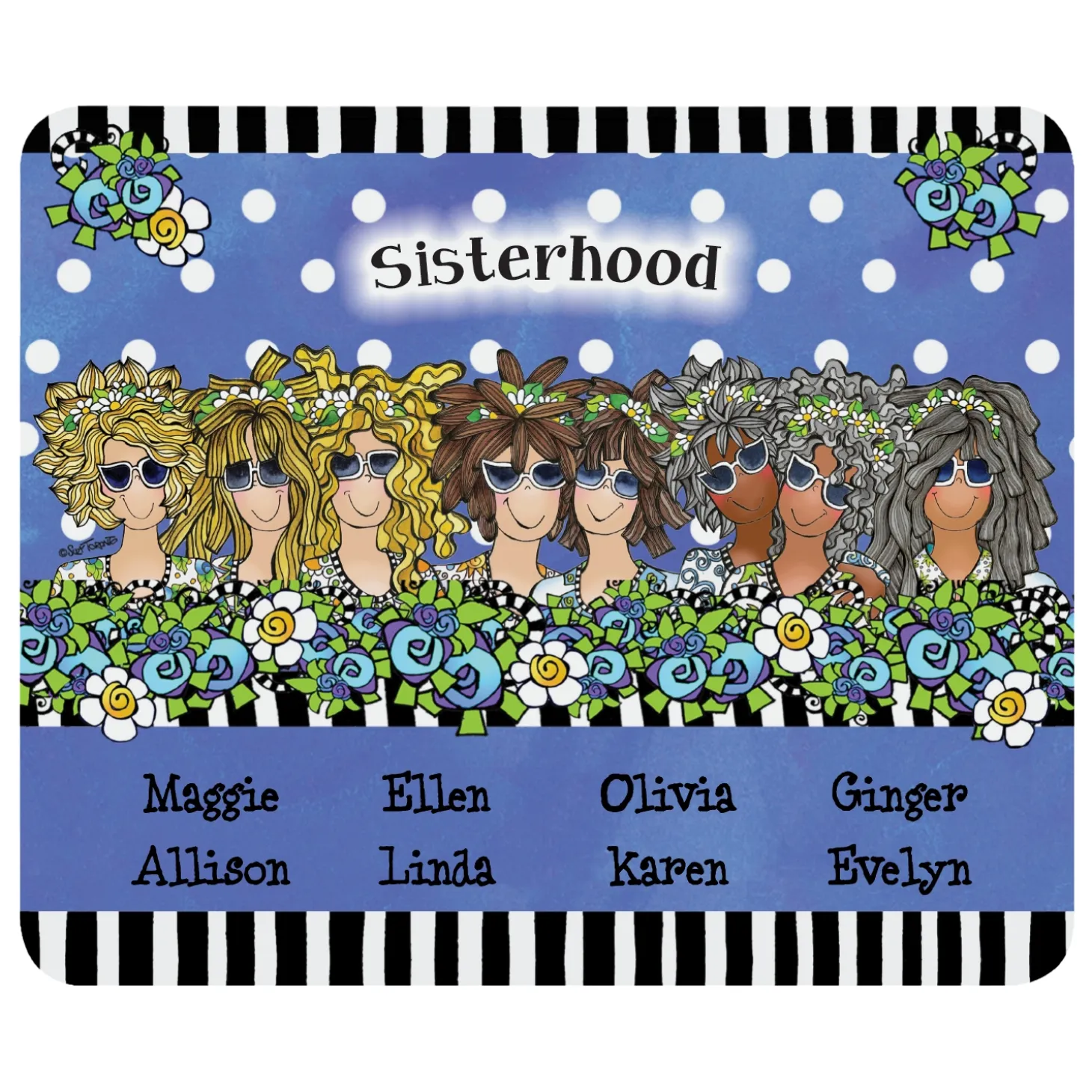 Name Your Own Sisterhood Mouse Pad by Suzy Toronto