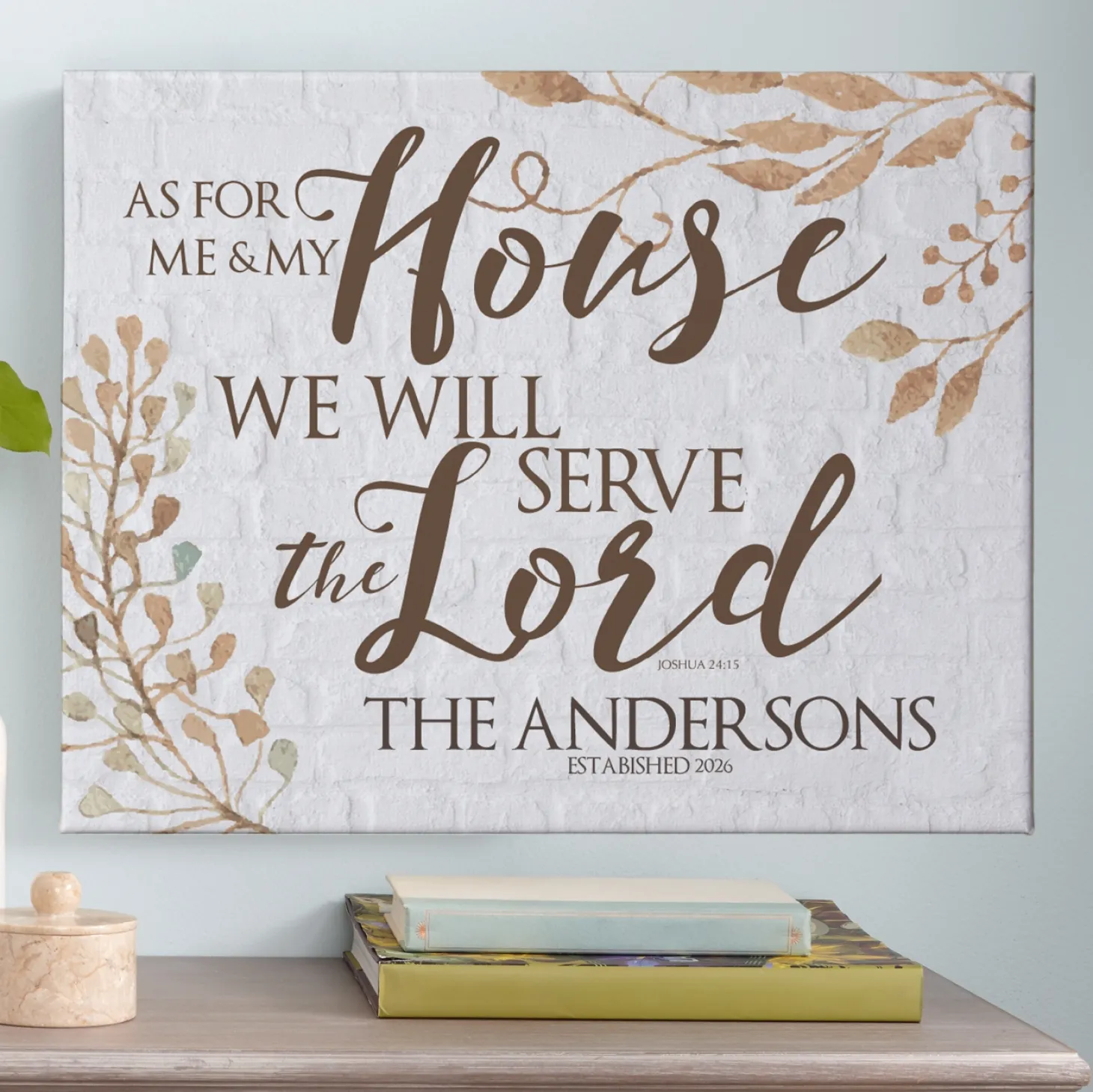 Our House Serves the Lord Canvas