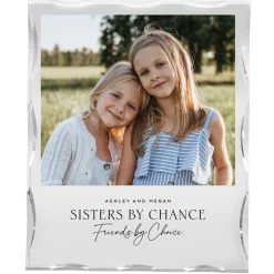 Sisters By Chance, Friends By Choice Photo Acrylic Block