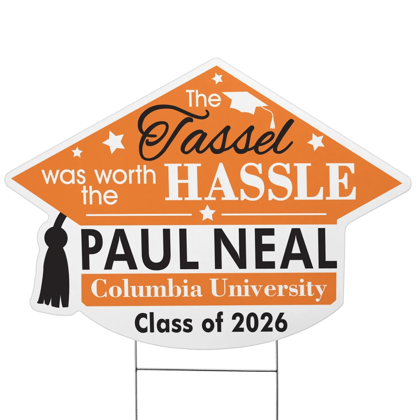 Tassel Was Worth The Hassle Graduation Cap Yard Sign