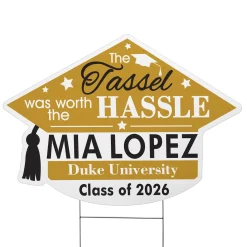 Tassel Was Worth The Hassle Graduation Cap Yard Sign