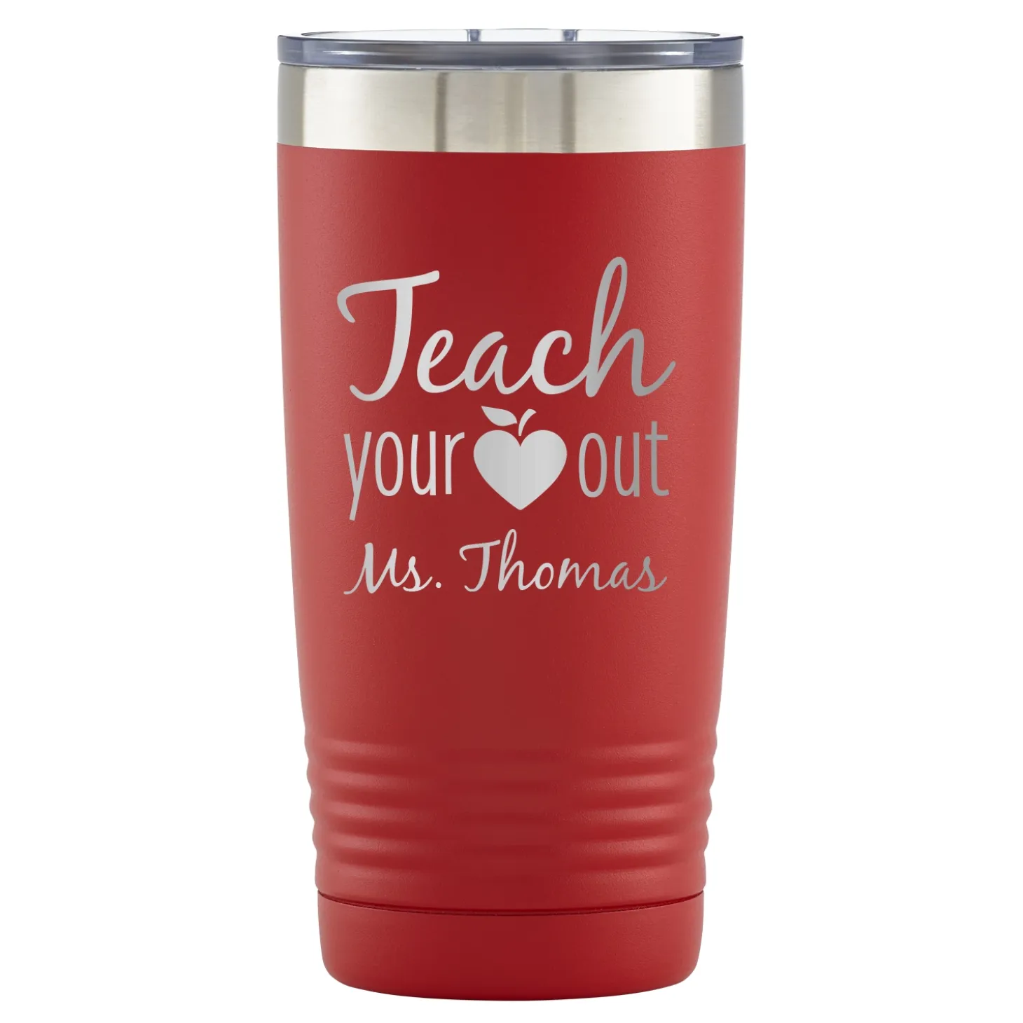 Teach Your Heart Out Insulated Tumbler