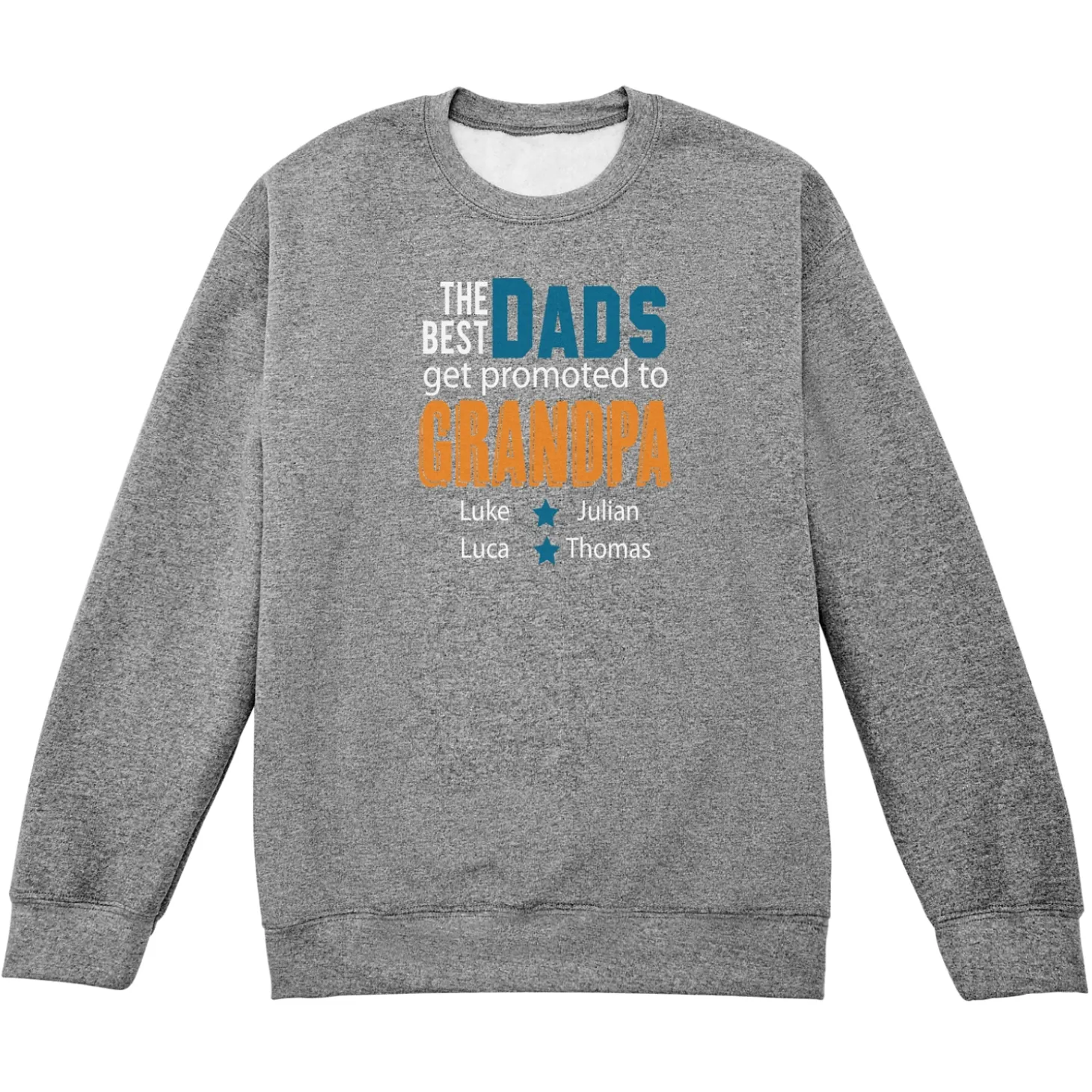 The Best Dads Get Promoted Sweatshirt