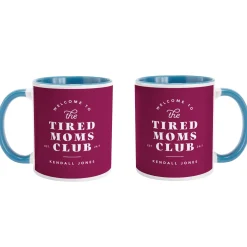 Tired Moms Club Mug
