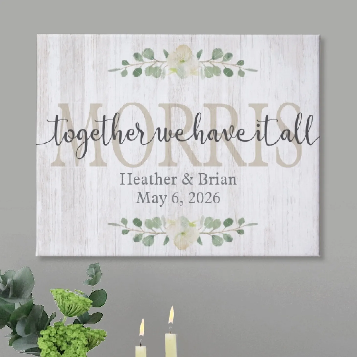 Together We Have It All Canvas