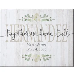 Together We Have It All Canvas