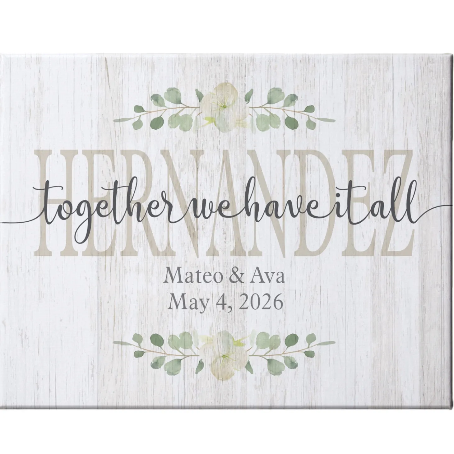 Together We Have It All Canvas