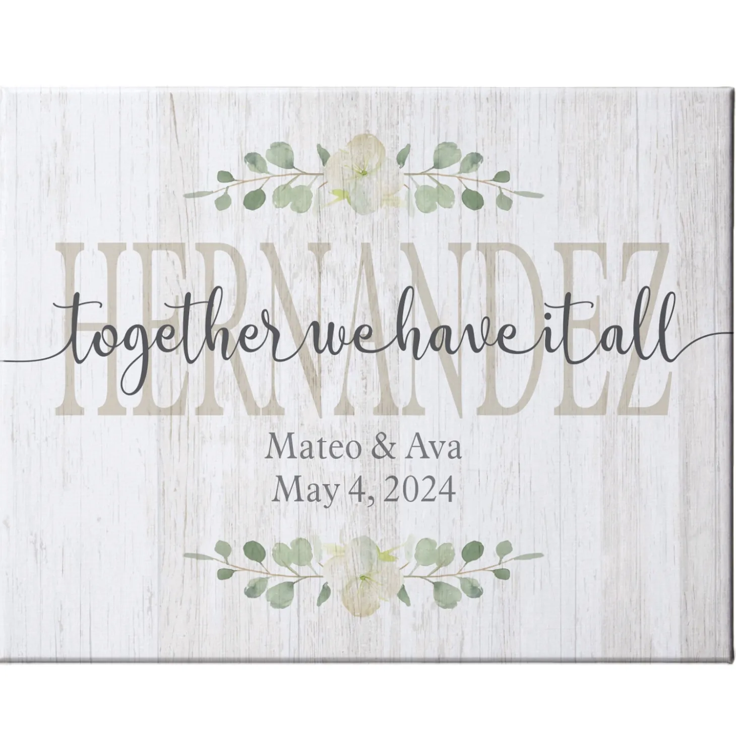 Together We Have It All Canvas