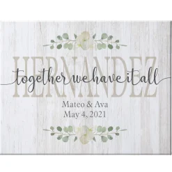Together We Have It All Canvas