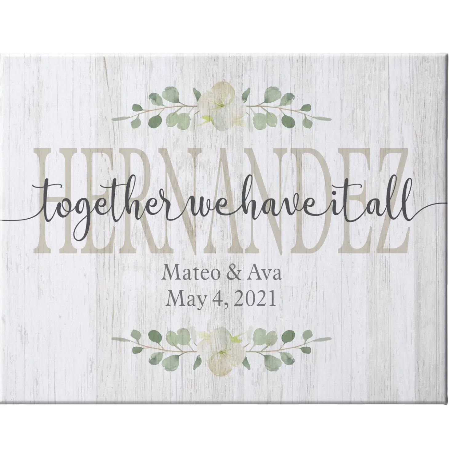 Together We Have It All Canvas