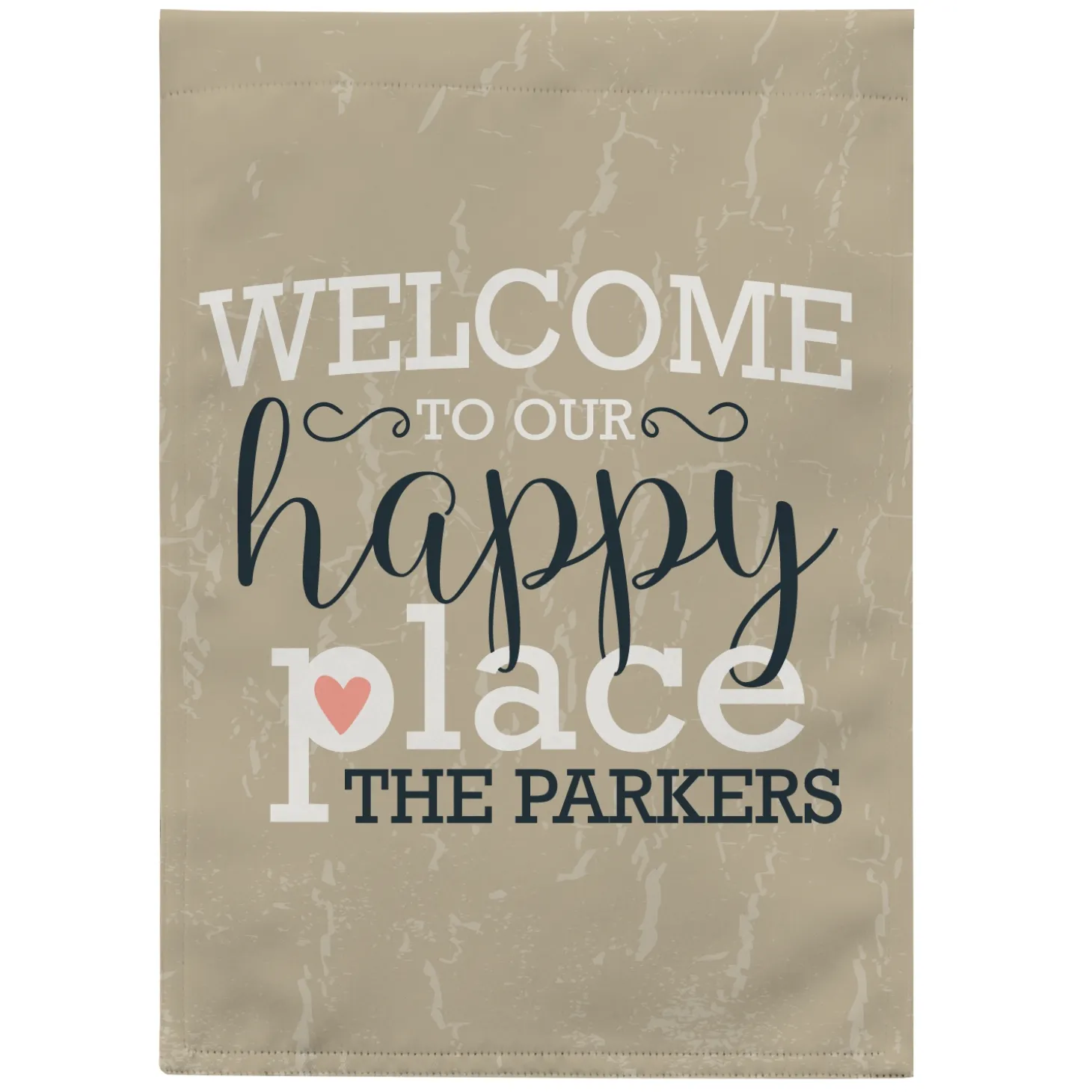 Welcome to Our Happy Place Garden Flag