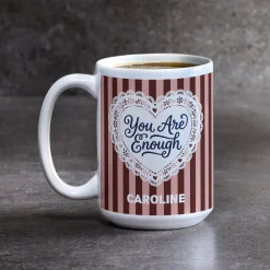 You Are Enough Motivational Mug