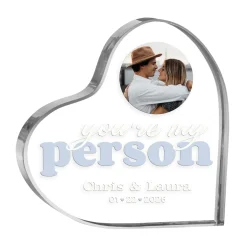 You Are My Person Photo Acrylic Heart