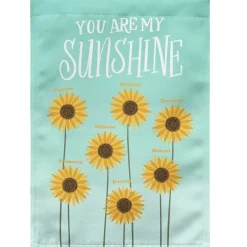 You Are My Sunshine Sunflower Garden Flag